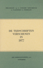 Bibliografie van de literaire tijdschriften in Vlaanderen en Nederland. De tijdschriften verschenen in 1977, Hilda van Assche, Richard Baeyens
