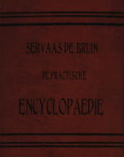 De practische encyclopaedie, Servaas de Bruin