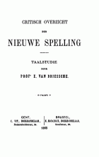Critisch overzicht der nieuwe spelling, Emmanuel van Driessche