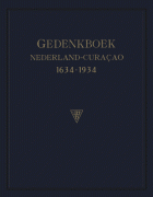 Gedenkboek Nederland-Curaçao 1634-1934, P.A. Euwens