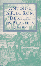 De kilte in Brasilia, Antoine A.R. de Kom