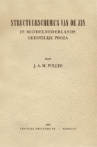 Structuurschema's van de zin in Middelnederlands geestelijk proza, J.A.M. Pulles