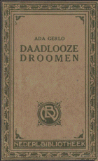 Daadlooze droomen (onder ps. Ada Gerlo), Annie Salomons