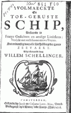 't Volmaeckte en toe-geruste schip, Willem Schellinger