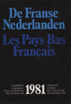De Franse Nederlanden / Les Pays-Bas Français. Jaargang 1981,  [tijdschrift] Franse Nederlanden, De / Les Pays-Bas Français