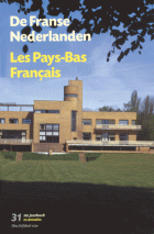 De Franse Nederlanden / Les Pays-Bas Français. Jaargang 2006,  [tijdschrift] Franse Nederlanden, De / Les Pays-Bas Français