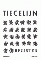 Tiecelijn. Register 1988-2002,  [tijdschrift] Tiecelijn