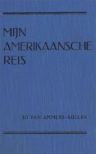 Mijn Amerikaansche reis, Jo van Ammers-Küller