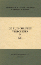 Bibliografie van de literaire tijdschriften in Vlaanderen en Nederland. De tijdschriften verschenen in 1981, Hilda van Assche, Richard Baeyens