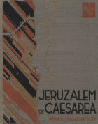 Oud-Israël. Deel 17. Jeruzalem of Caesarea?, D.J. Baarslag Dzn.