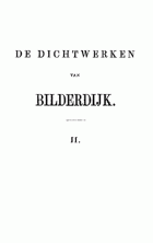 De dichtwerken van Bilderdijk. Deel 2, Willem Bilderdijk