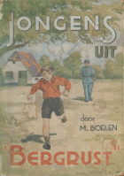 Jongens uit Bergrust, Martinus H. Boelen