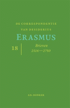 De correspondentie van Desiderius Erasmus. Deel 18. Brieven 2516-2750, Desiderius Erasmus