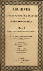 Archives ou correspondance inédite de la maison d'Orange-Nassau (première série). Tome IV 1572-1574, G. Groen van Prinsterer