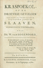 Kraspoekol, of de droevige gevolgen van eene te verre gaande strengheid, jegens de slaaven, Willem van Hogendorp