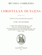 Oeuvres complètes. Tome XVII. L'horloge à pendule 1656-1666, Christiaan Huygens