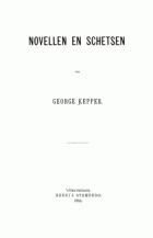Novellen en schetsen, George Lodewijk Kepper