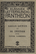 Krelis Louwen of Alexander de Groote op het poëetemaal, en De zwetser, Pieter Langendijk