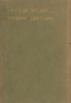 Erfelijk belast, Virginie Loveling