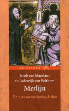 Merlijn, de tovenaar van koning Arthur, Jacob van Maerlant, Lodewijk van Velthem