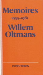 Memoires 1959-1961, Willem Oltmans