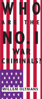 Who are the No. 1 War Criminals?, Willem Oltmans