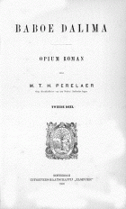 Baboe dalima. Opium roman. Deel 2, M.T.H. Perelaer