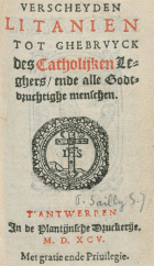Verscheyden litanien tot ghebruyck des catholijcken leghers, Thomas Sailly