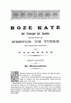 Roze Kate, Nestor de Tière