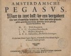De Amsterdamsche Pegasus, Jacob Janszoon Colevelt, A. Pietersz. Craen, Jan Robbertsz, Matthijs van Velden