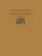 Prikkel-idyllen. Deel 1, Cornelis Veth