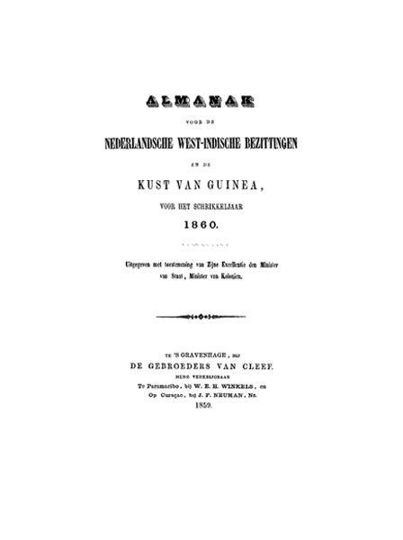Almanak voor de Nederlandsche West-Indische bezittingen, en de kust van Guinea. Jaargang 1860