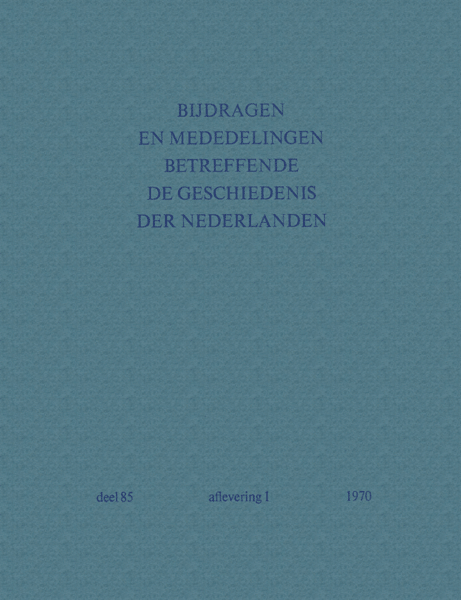 Bijdragen en Mededelingen betreffende de Geschiedenis der Nederlanden. Deel 85