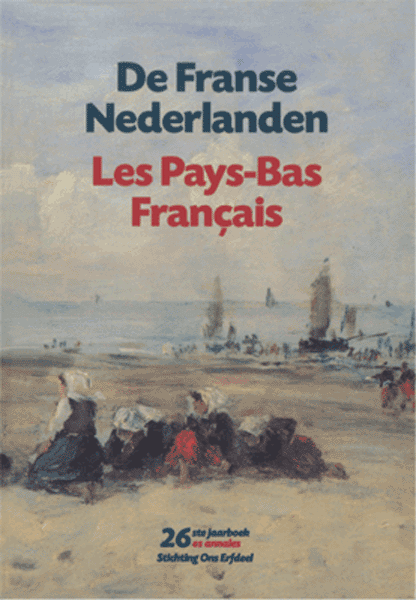 De Franse Nederlanden / Les Pays-Bas Français. Jaargang 2001