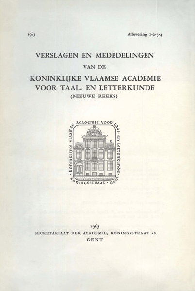 Verslagen en mededelingen van de Koninklijke Academie voor Nederlandse taal- en letterkunde (nieuwe reeks). Jaargang 1963