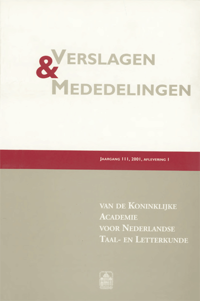 Verslagen en mededelingen van de Koninklijke Academie voor Nederlandse taal- en letterkunde. Jaargang 2001