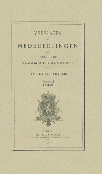 Verslagen en mededelingen van de Koninklijke Vlaamse Academie voor Taal- en Letterkunde 1907