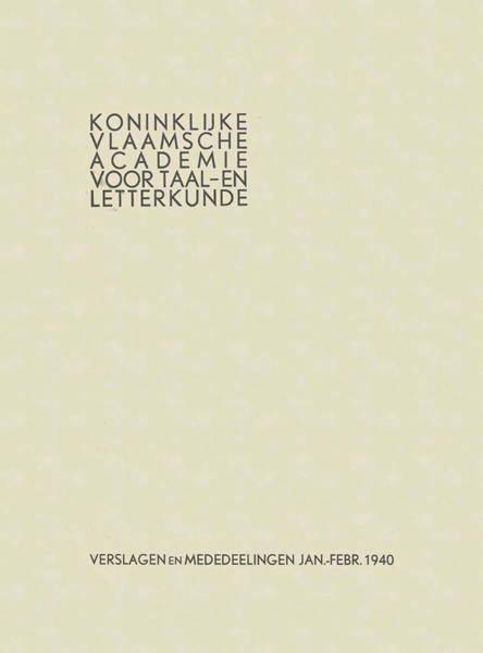 Verslagen en mededelingen van de Koninklijke Vlaamse Academie voor Taal- en Letterkunde 1940