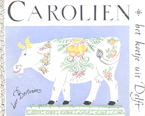 Carolien, het koetje uit Delft