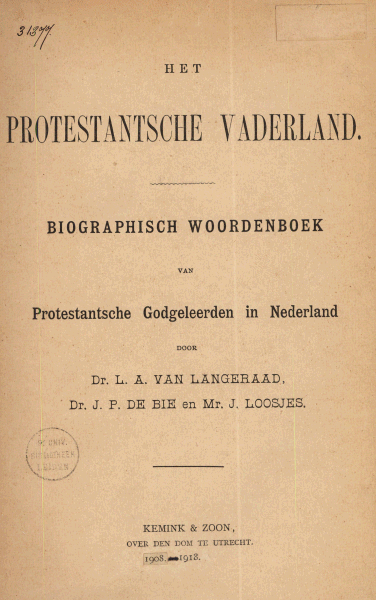 Biographisch woordenboek van protestantsche godgeleerden in Nederland. Deel 2