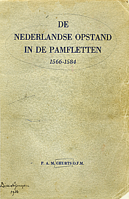 De Nederlandse Opstand in de pamfletten 1566-1584