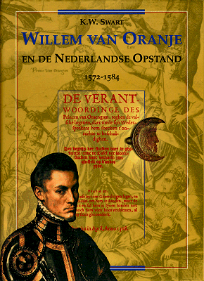 Willem van Oranje en de Nederlandse Opstand 1572-1584
