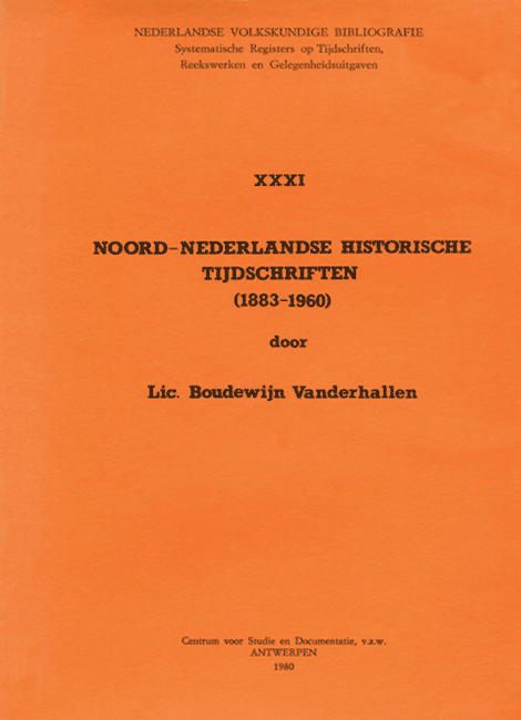 Inhoudsopgave Van Nederlandse Volkskundige Bibliografie. Deel 31. Noord ...